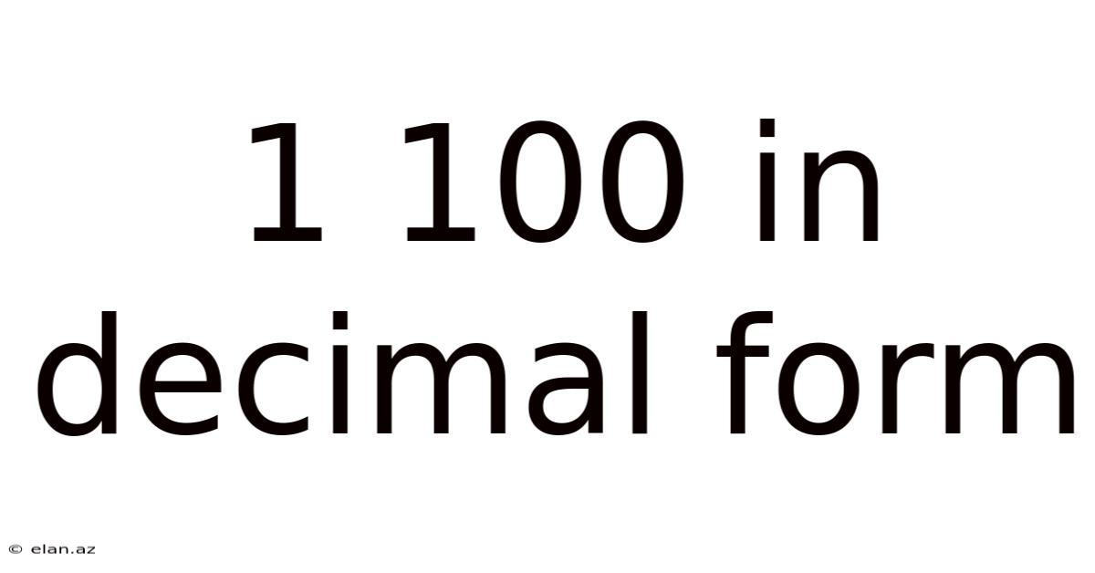 1 100 In Decimal Form