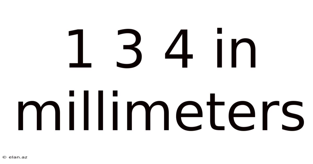 1 3 4 In Millimeters