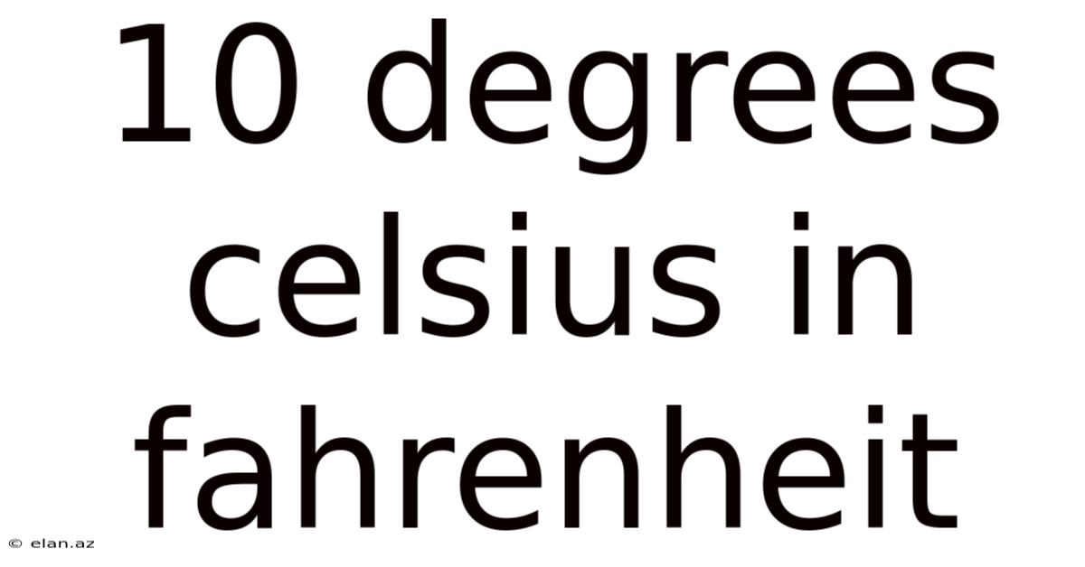 10 Degrees Celsius In Fahrenheit