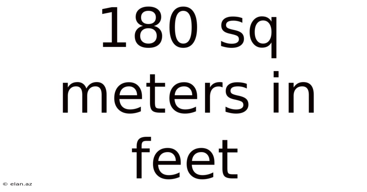 180 Sq Meters In Feet