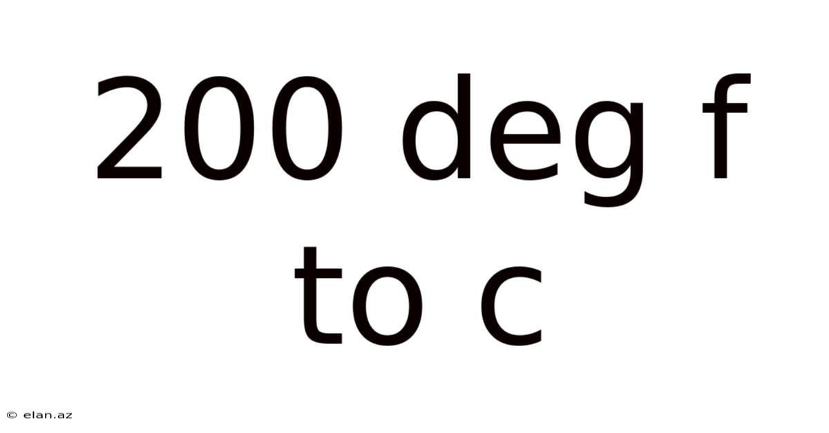 200 Deg F To C