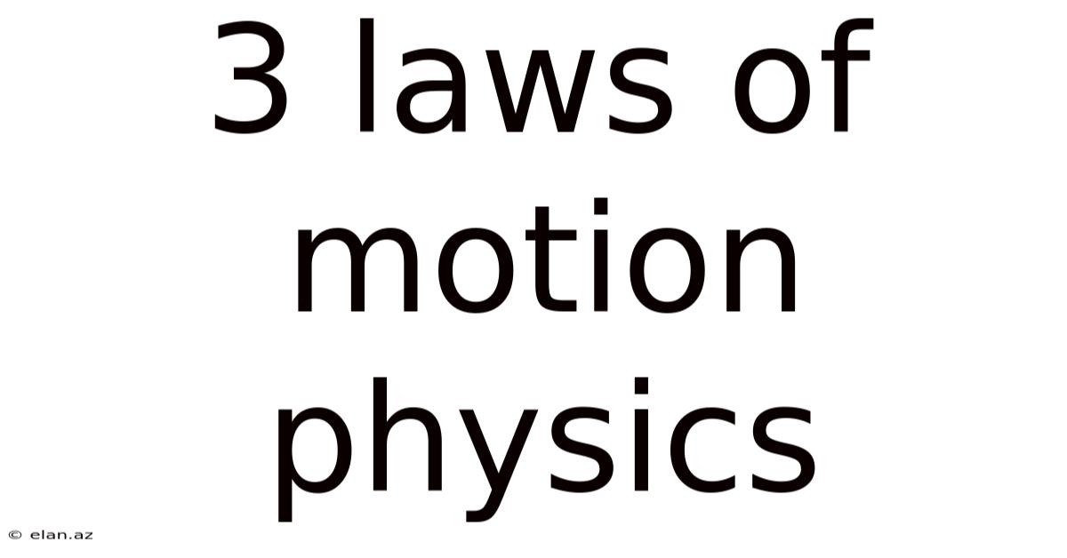 3 Laws Of Motion Physics