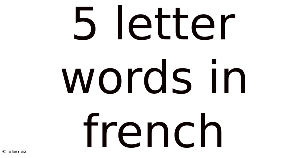 5 Letter Words In French