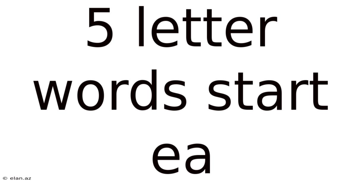 5 Letter Words Start Ea