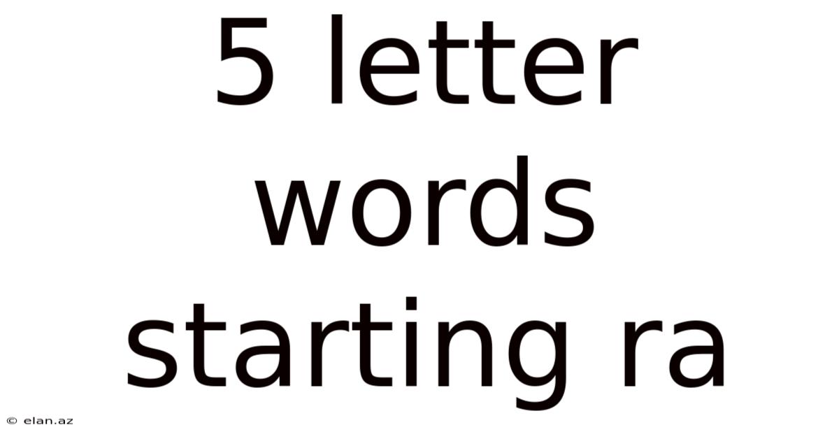 5 Letter Words Starting Ra