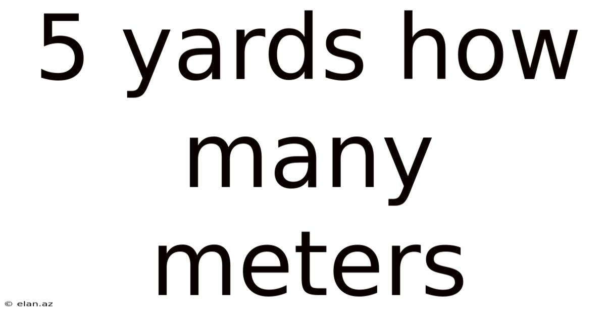 5 Yards How Many Meters