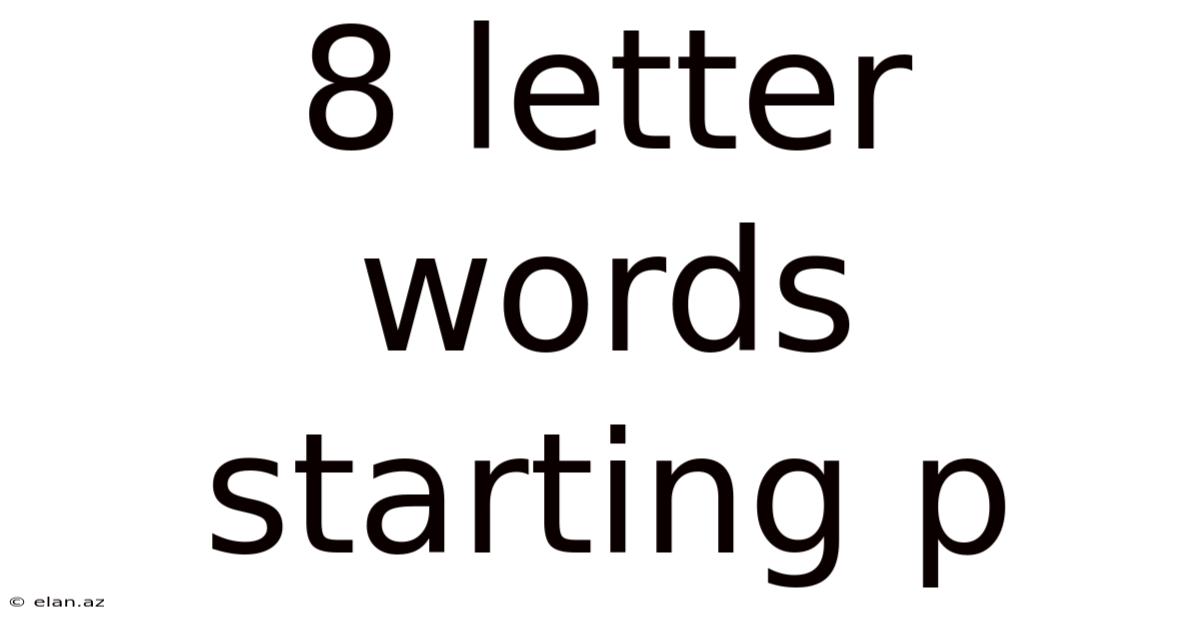 8 Letter Words Starting P