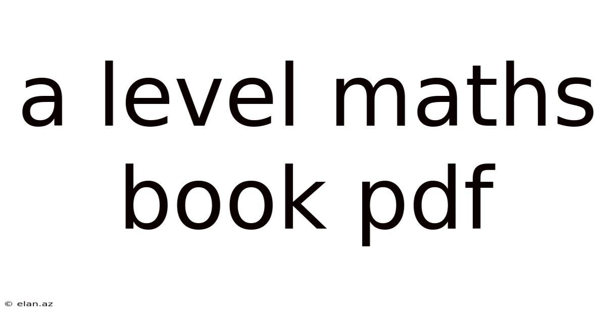 A Level Maths Book Pdf