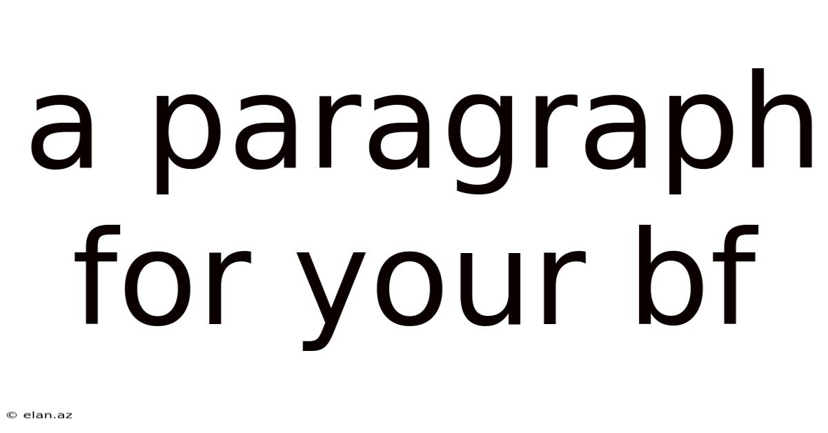 A Paragraph For Your Bf