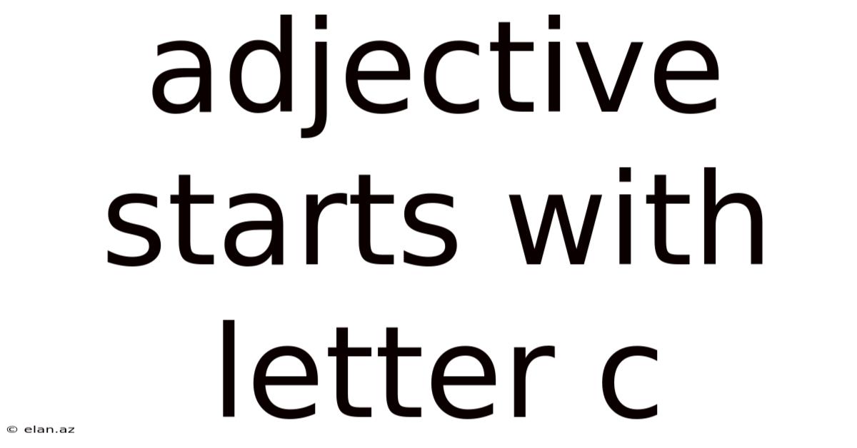 Adjective Starts With Letter C
