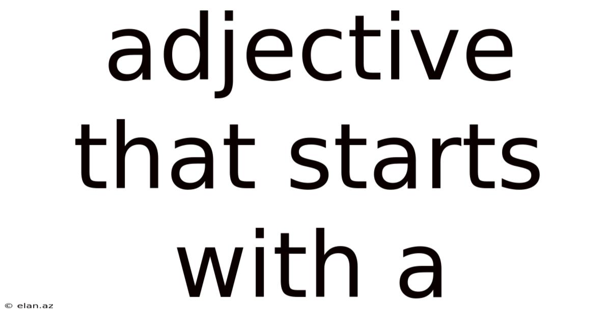 Adjective That Starts With A
