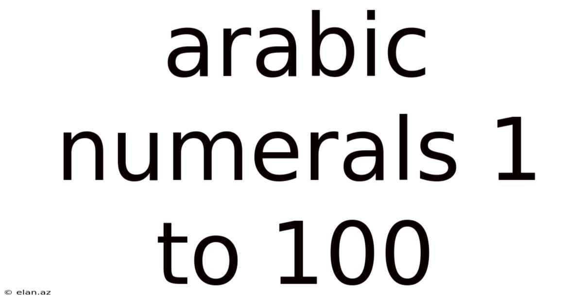 Arabic Numerals 1 To 100