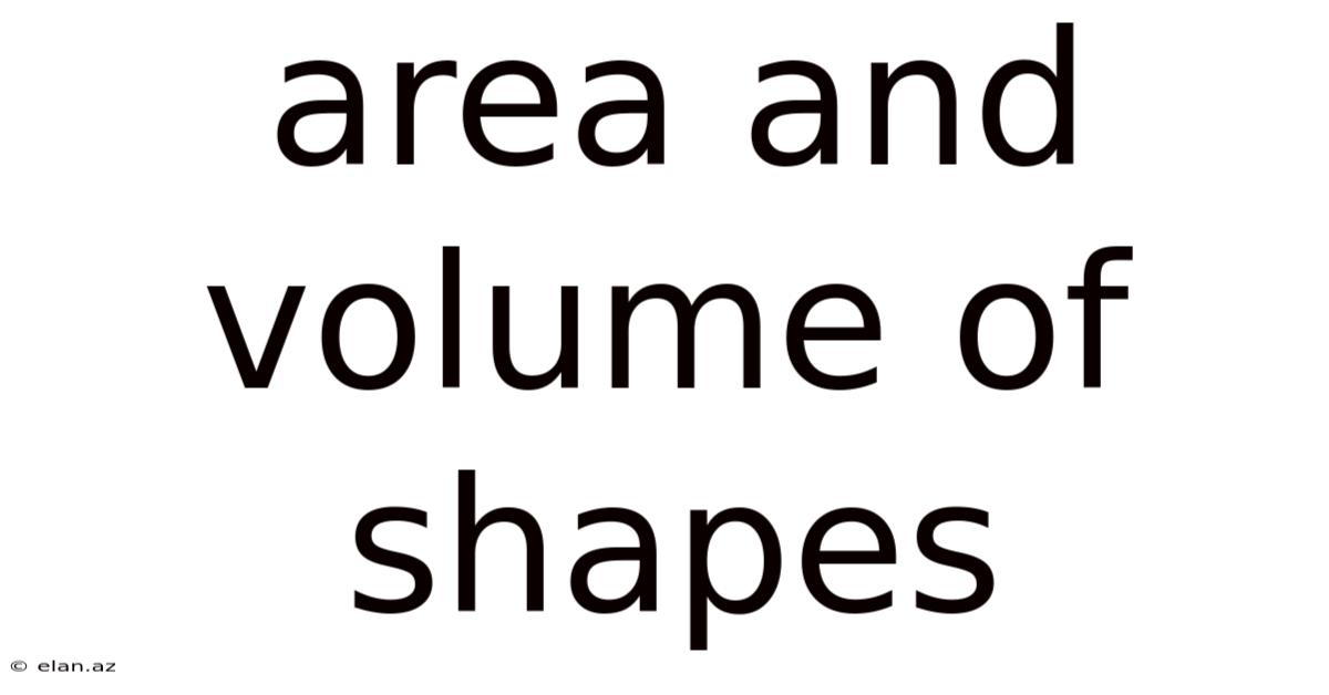 Area And Volume Of Shapes