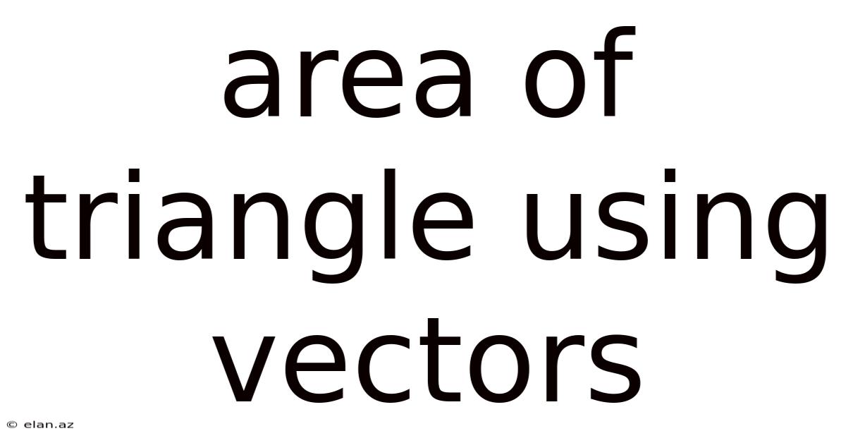 Area Of Triangle Using Vectors