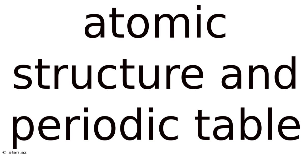 Atomic Structure And Periodic Table