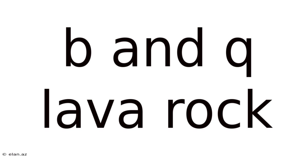 B And Q Lava Rock