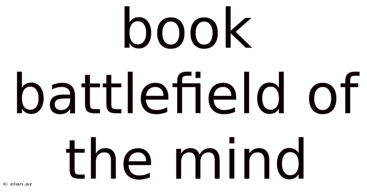 Book Battlefield Of The Mind