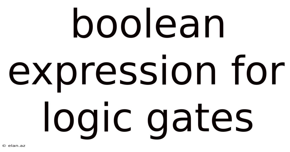 Boolean Expression For Logic Gates