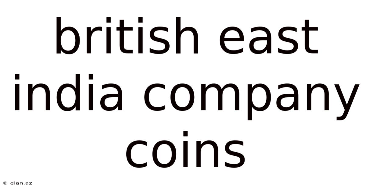 British East India Company Coins