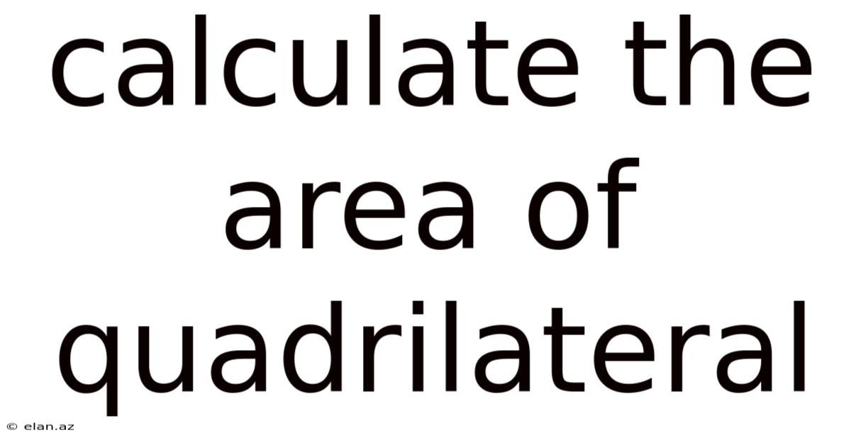 Calculate The Area Of Quadrilateral