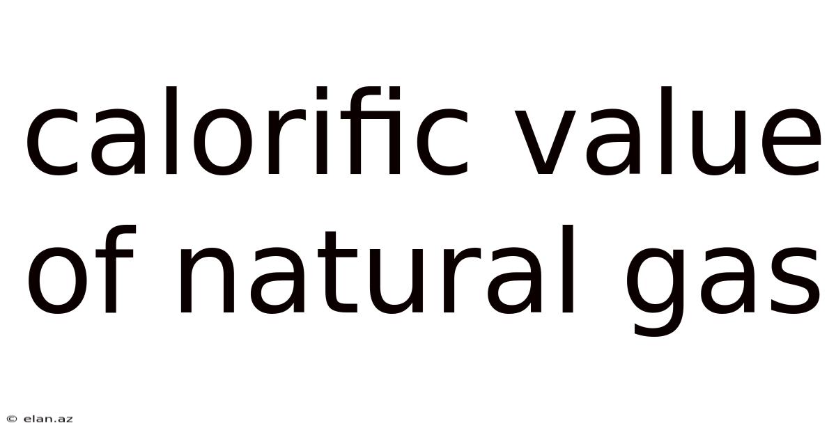 Calorific Value Of Natural Gas
