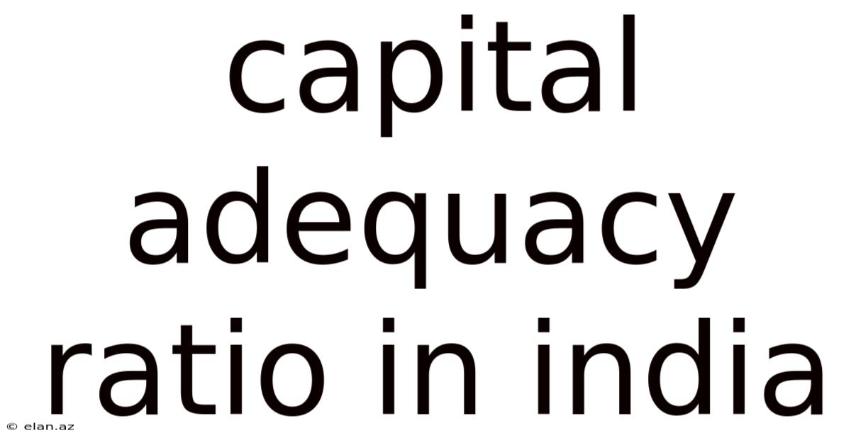 Capital Adequacy Ratio In India