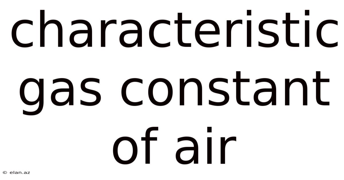 Characteristic Gas Constant Of Air