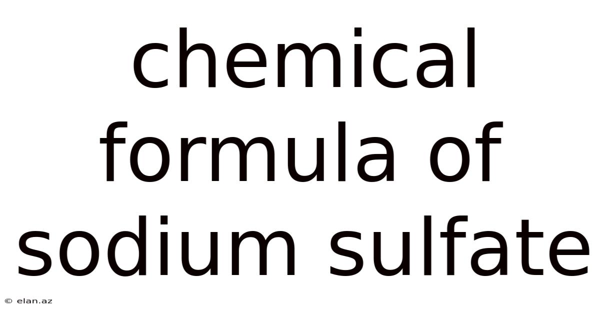 Chemical Formula Of Sodium Sulfate