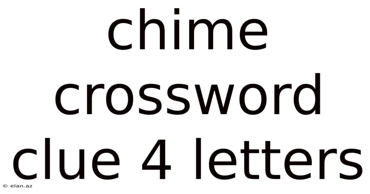 Chime Crossword Clue 4 Letters