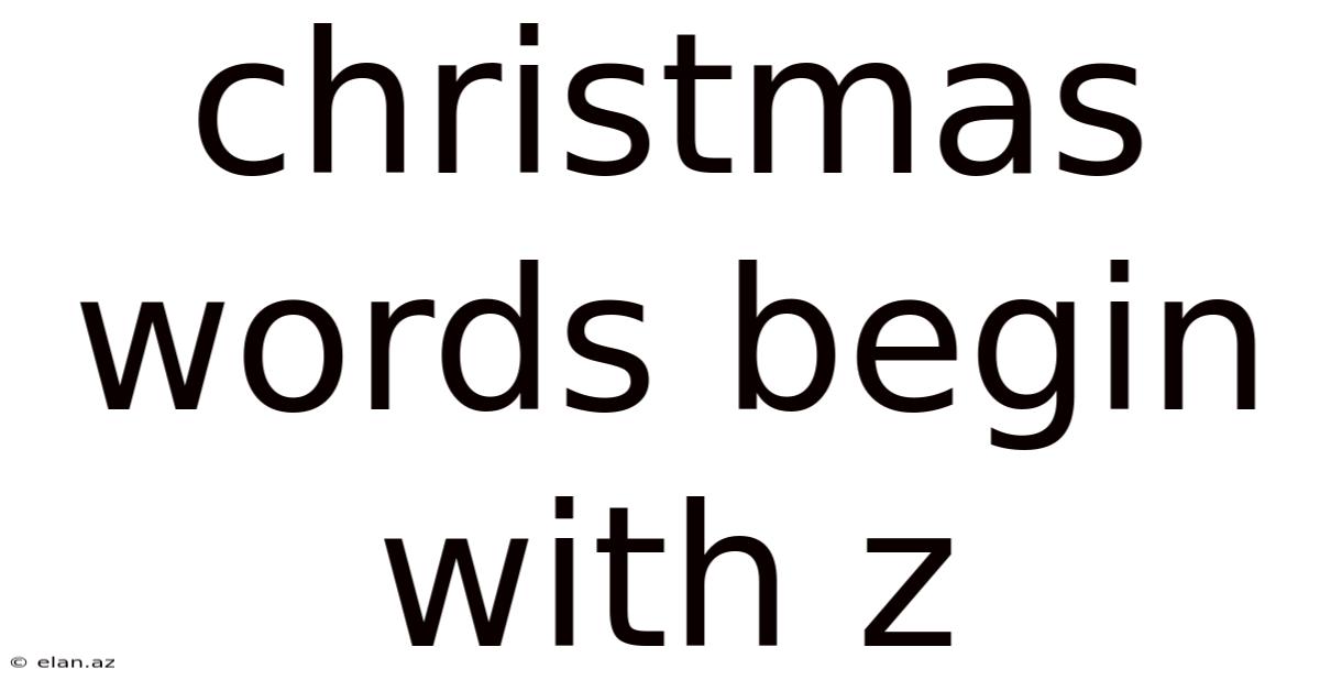 Christmas Words Begin With Z