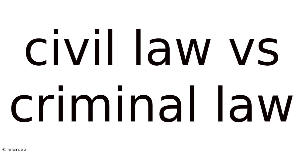 Civil Law Vs Criminal Law