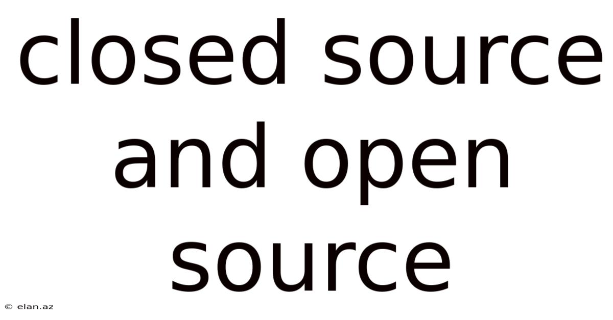 Closed Source And Open Source