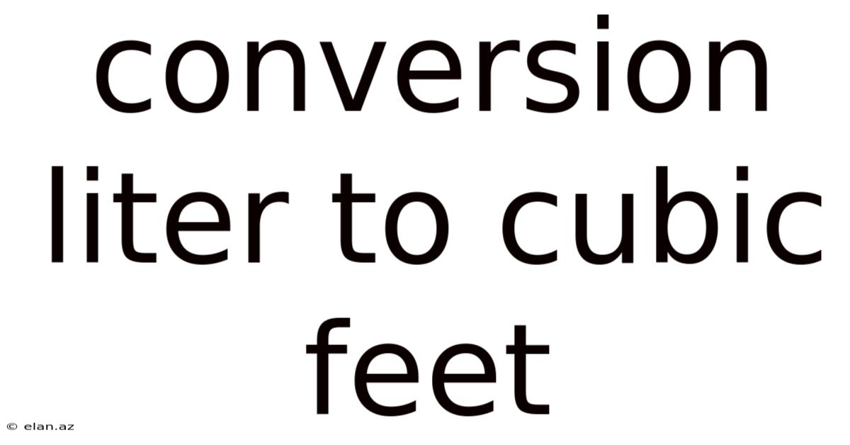 Conversion Liter To Cubic Feet