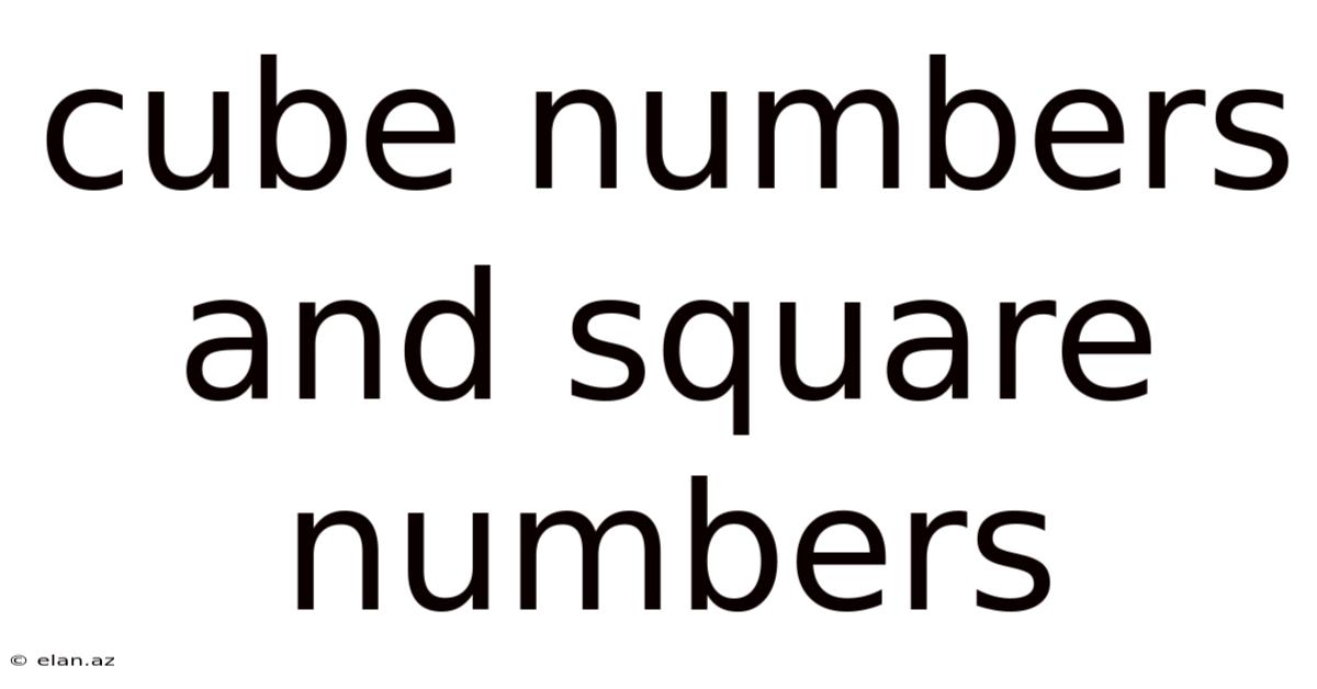 Cube Numbers And Square Numbers