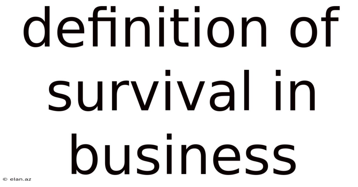 Definition Of Survival In Business