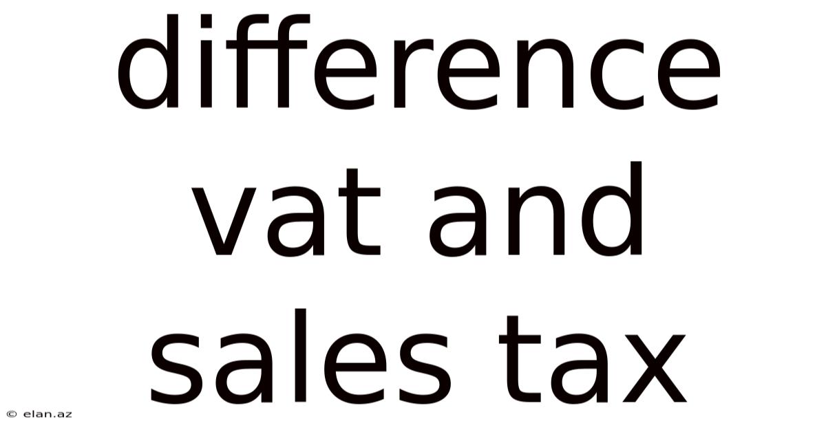 Difference Vat And Sales Tax