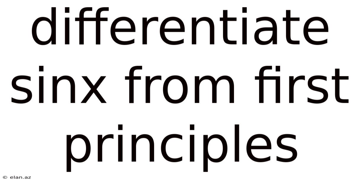 Differentiate Sinx From First Principles