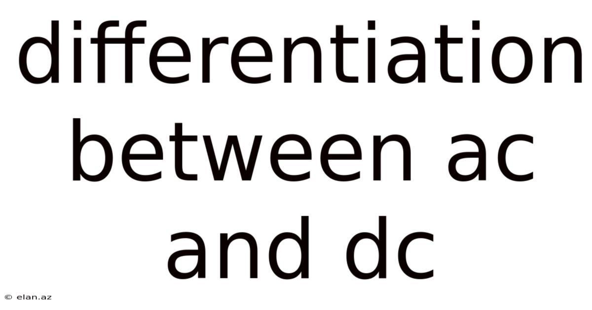 Differentiation Between Ac And Dc