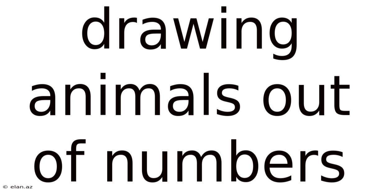 Drawing Animals Out Of Numbers