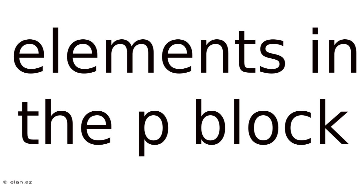 Elements In The P Block