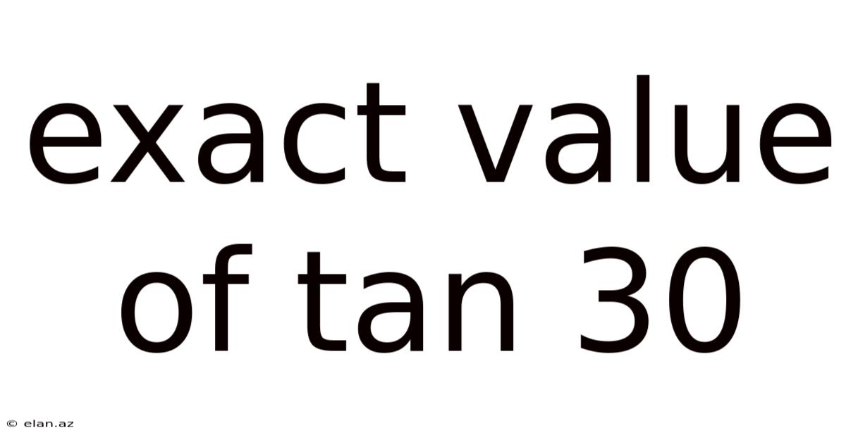 Exact Value Of Tan 30