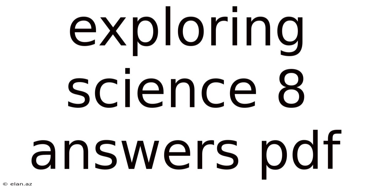 Exploring Science 8 Answers Pdf
