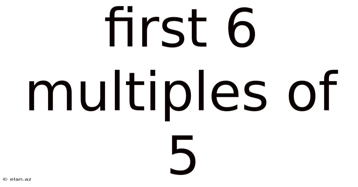 First 6 Multiples Of 5