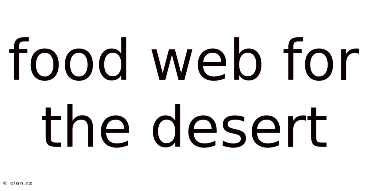 Food Web For The Desert