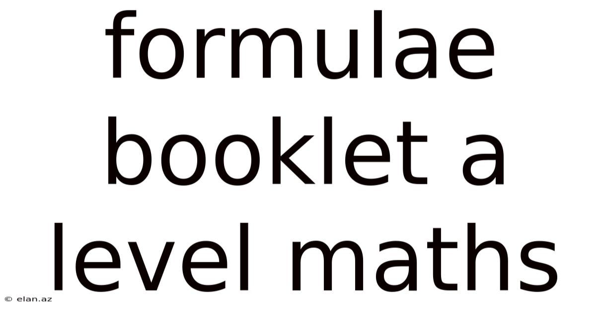 Formulae Booklet A Level Maths