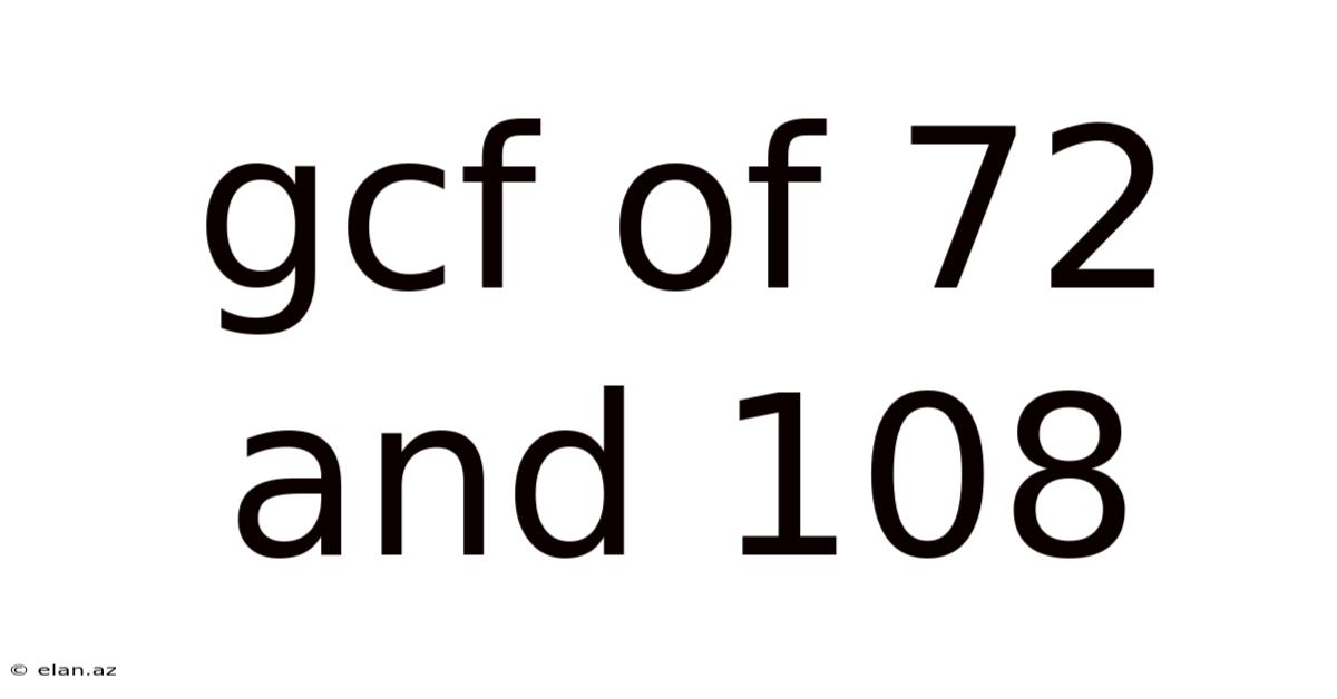 Gcf Of 72 And 108