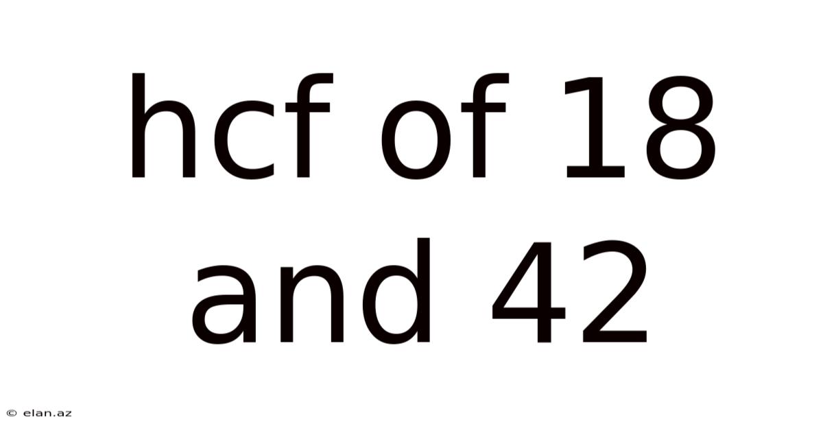 Hcf Of 18 And 42
