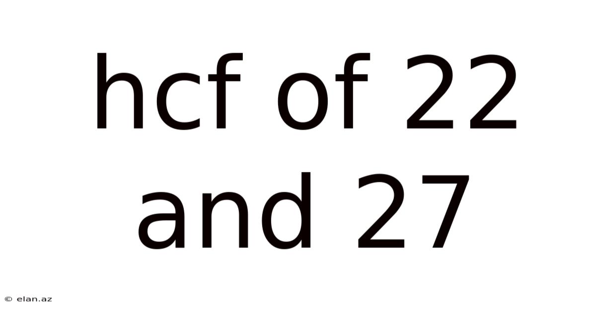 Hcf Of 22 And 27