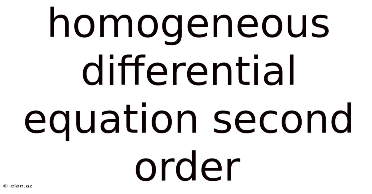 Homogeneous Differential Equation Second Order