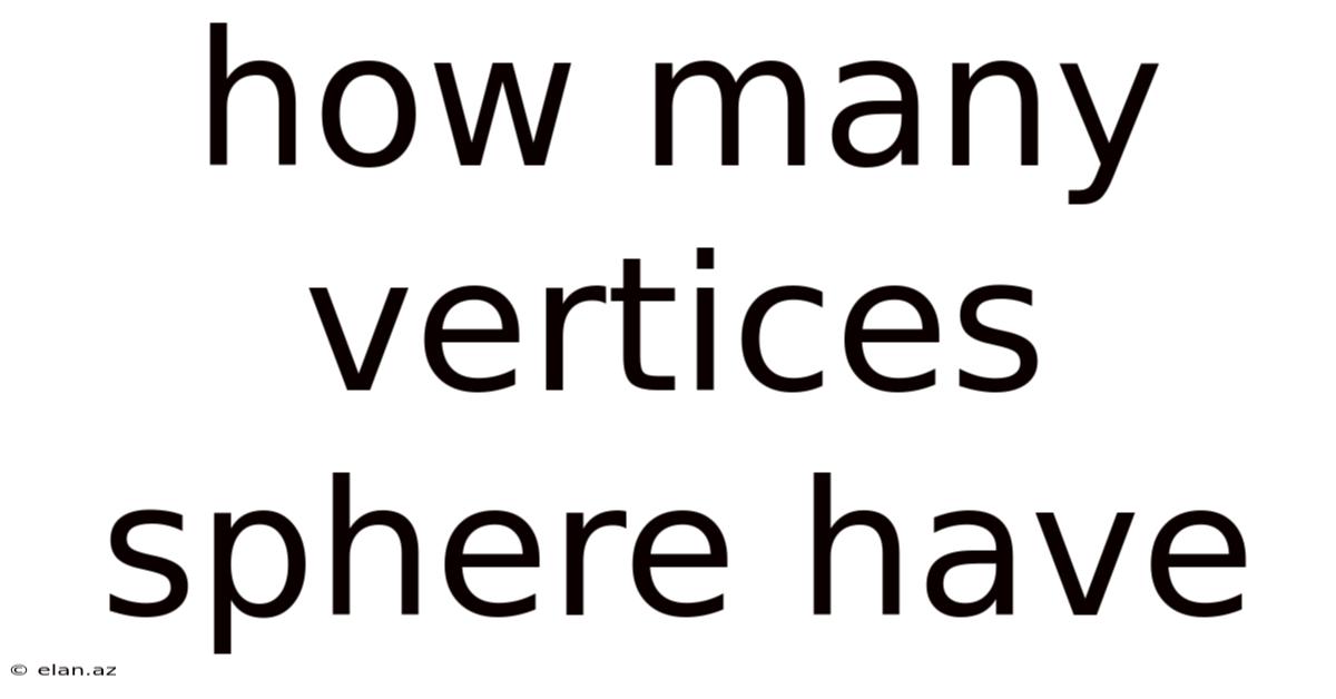 How Many Vertices Sphere Have